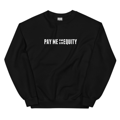 Pay Me In Equity | Unisex Sweatshirt